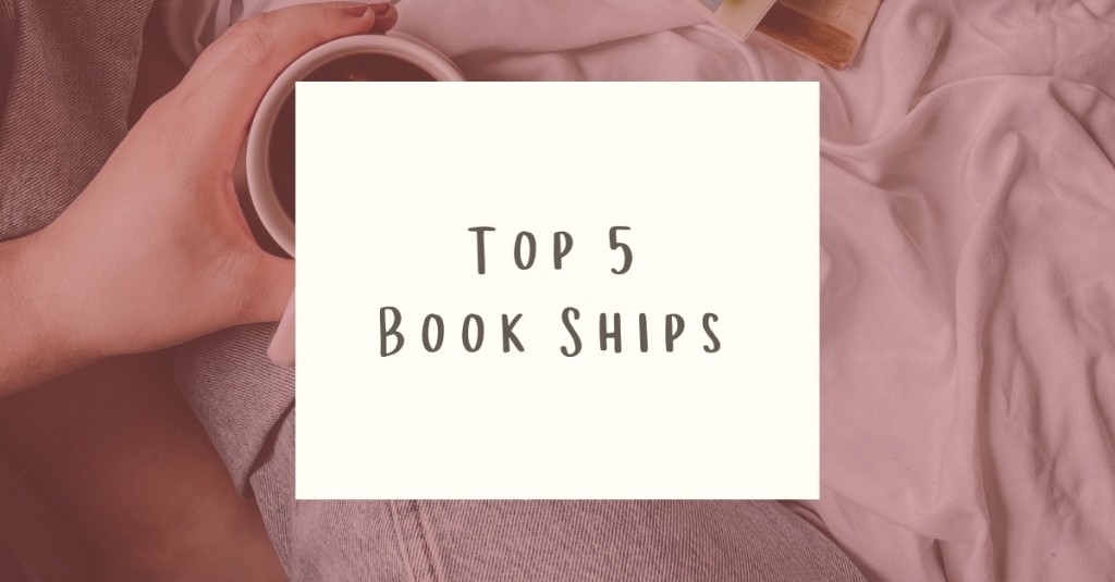 Top 5 Book Ships