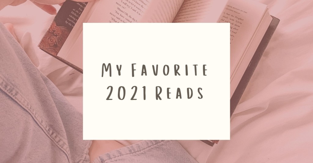 My Favorite 2021 Reads